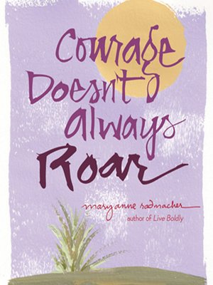 cover image of Courage Doesn't Always Roar